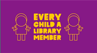 Every Child a Library Member 2