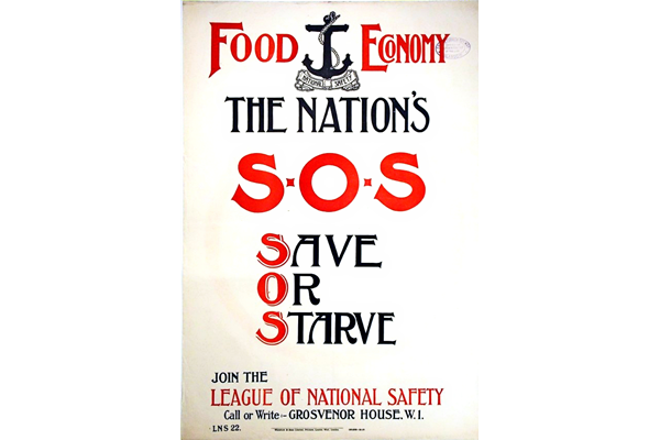 First World War propaganda poster 'The Nation's S.O.S', published by the League of National Safety / Ministry of Food in 1917. - 1996.100.124 © McLean Museum and Art Gallery, Greenock