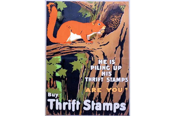 'He is piling up his Thrift Stamps - Are You?' - Canadian poster issued in 1917 - 1996.100.275 - © McLean Museum and Art Gallery, Greenock