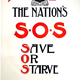 First World War propaganda poster 'The Nation's S.O.S', published by the League of National Safety / Ministry of Food in 1917. - 1996.100.124 © McLean Museum and Art Gallery, Greenock