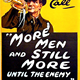 First World War recruitment poster 'More Men and Still More', published by the Parliamentary Recruiting Committee in 1914. - 1996.100.188 ©McLean Museum and Art Gallery, Greenock.